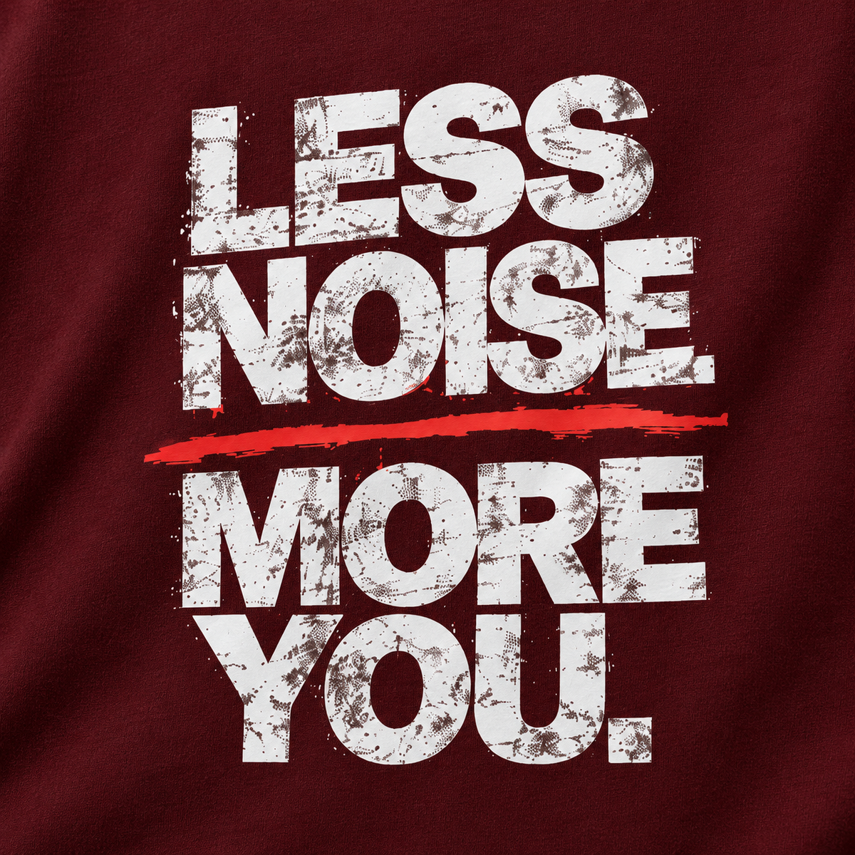 Less Noise, More You Mens Classic Crew T-Shirt