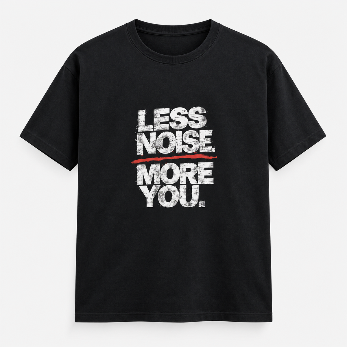 Less Noise, More You Mens Classic Crew T-Shirt