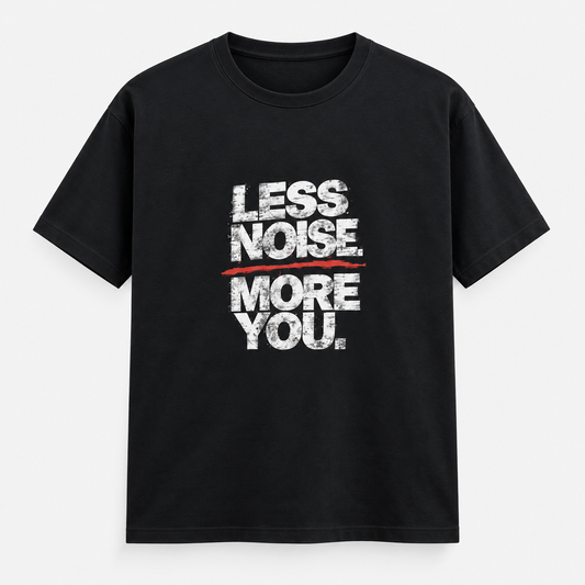 Less Noise, More You Mens Classic Crew T-Shirt