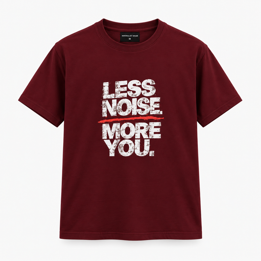 Less Noise, More You Mens Classic Crew T-Shirt