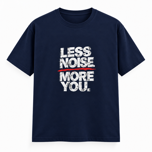 Less Noise, More You Mens Classic Crew T-Shirt